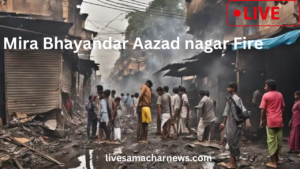 Tragedy Strikes Azad Nagar: Massive Fire Engulfs Bhayandar Slum